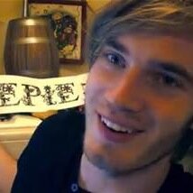 Pewdiepie fanatic....... Thats all i can say here. Meet me at the place where (clever riddle) at the usual time.