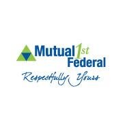 Building relationships based on doing the right things, & having fun along the way! Mutual 1st Federal Credit Union: Respectfully Yours.