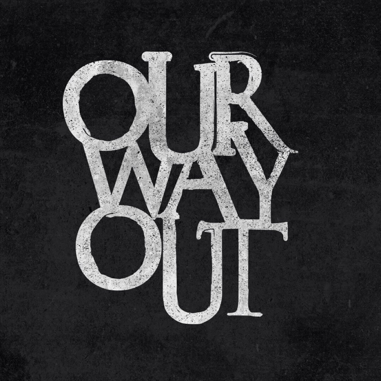 Loud and Angry
Pretty and Gritty
It's the official Our Way Out Twitter! http://t.co/7jPztgvn2G