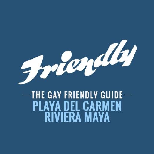 Friendly Guide. Gay Playa Del Carmen & Tulum. Riviera Maya. #Travel #LGBT #GayTravel #IAmFriendly