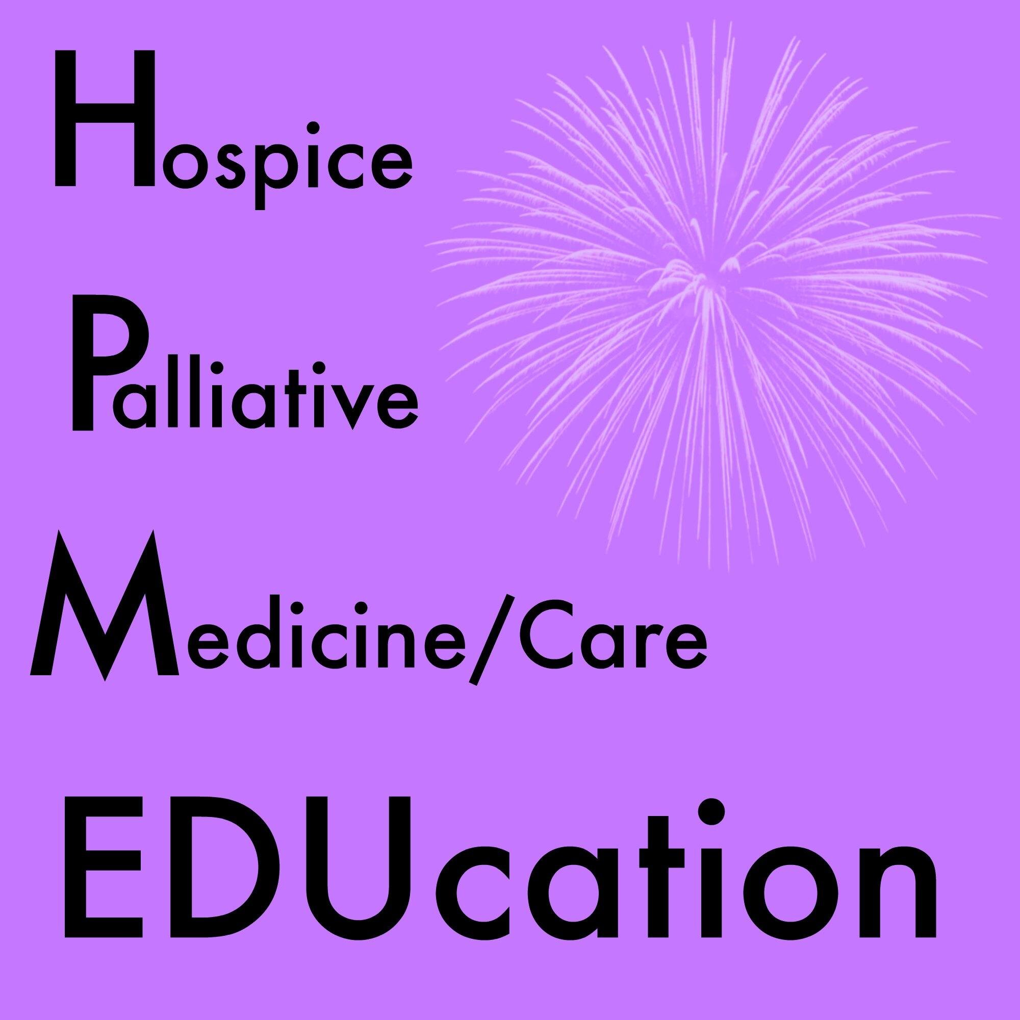 #Hospice and #Palliative Medicine/Care tweets from #hpm conferences, lectures, fellowships. #FOAMed advocates