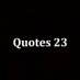 Quotes 23 (@beatifulbeing) Twitter profile photo