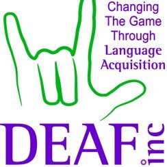 DEAF, Inc.'s American Sign Language Expansion Campaign: Changing the Game Through Language Acquisition! Help us share American Sign Language with everyone!