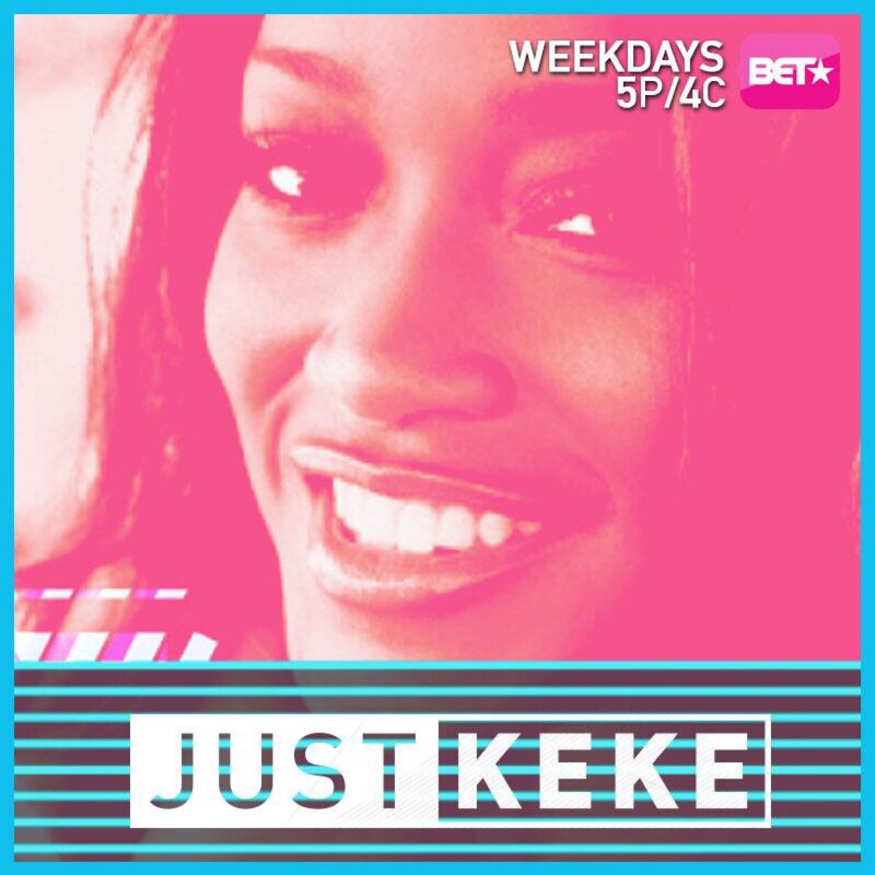 #JustKeke - a new, fresh kind of Talk ~ only on @BET - Weekdays at 5p|4c