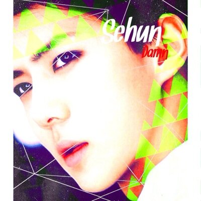 SEHUN NOT REAL 
- 94 line.
- 나는 아주 잘 생겼고
- 만나서 반가워요

❤️                     ตามหาหัวใจ.