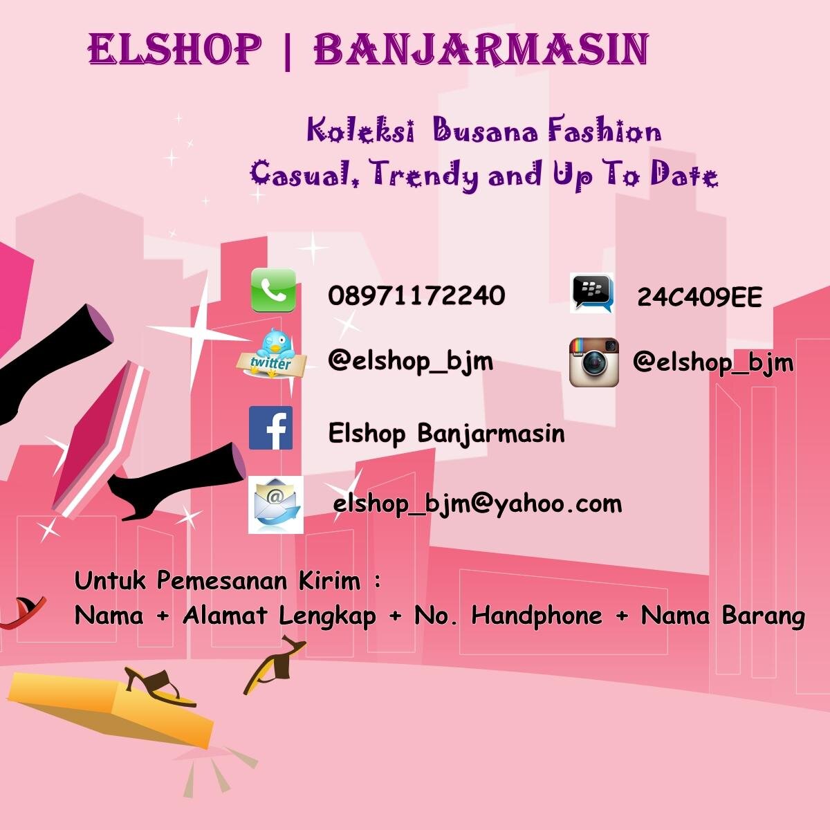 Trusted Online Shop☺ Lest's Check TL & IG @elshop_bjm, FB : Elshop Banjarmasin. Order ✉ 08971172240 (sms only), PIN  24C409EE. Ready Stock!