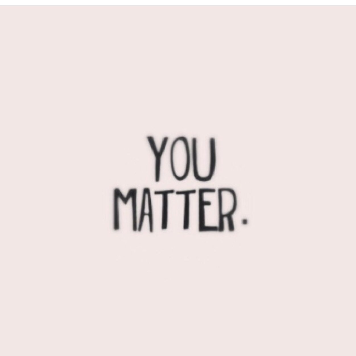 SuicidalHelp11's profile picture. I love you and you matter. If you ever need to talk email me at suicidal.help11@gmail.com