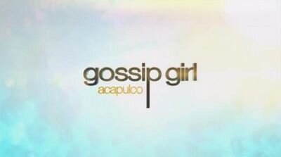 Si no hablan de ti,no eres nadie 
-XOXO GOSSIP GIRL ACAPULCO