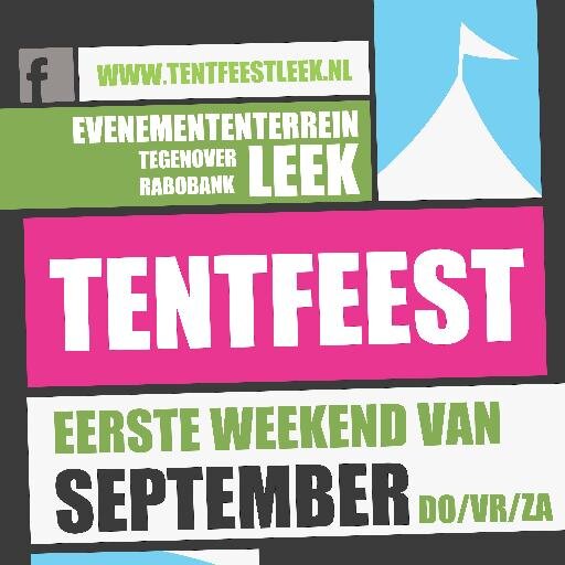 TentFeestLeek's profile picture. TentFeest Leek wordt gehouden op 3-4-5 september 2015 op het Evenemententerrein t.o. de Rabobank in Leek.