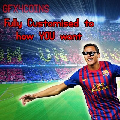 I make GFX Icons and headers for coins on FUT14! I am legitimate, feel free to message me :) ⚽️❤️