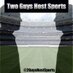 Tw (@2guyshostsports) Twitter profile photo