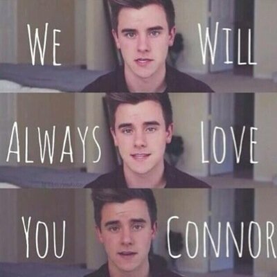 He is so sad and we didn't even notice... He makes us so happy even when he isn't #weloveyouconnor ❤️ It will always be 6/6