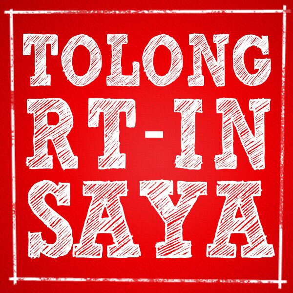 Tolong RT-in Saya