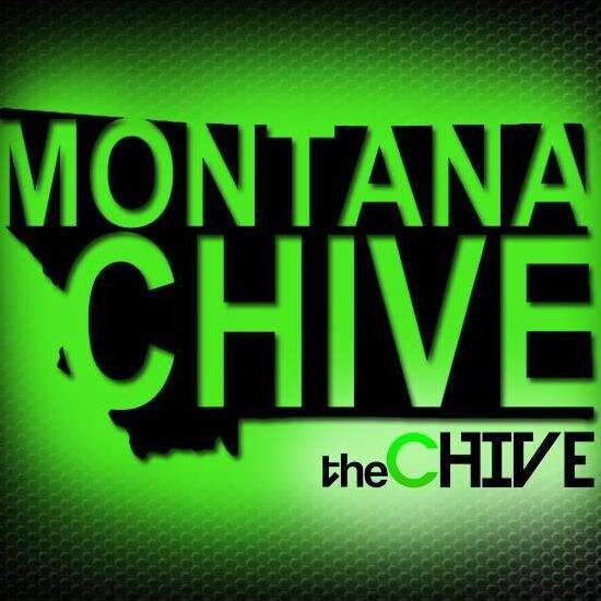 The Official Chive On Montana Chapter | Instagram ChiveOnMT | Email chive.on.mt@gmail.com