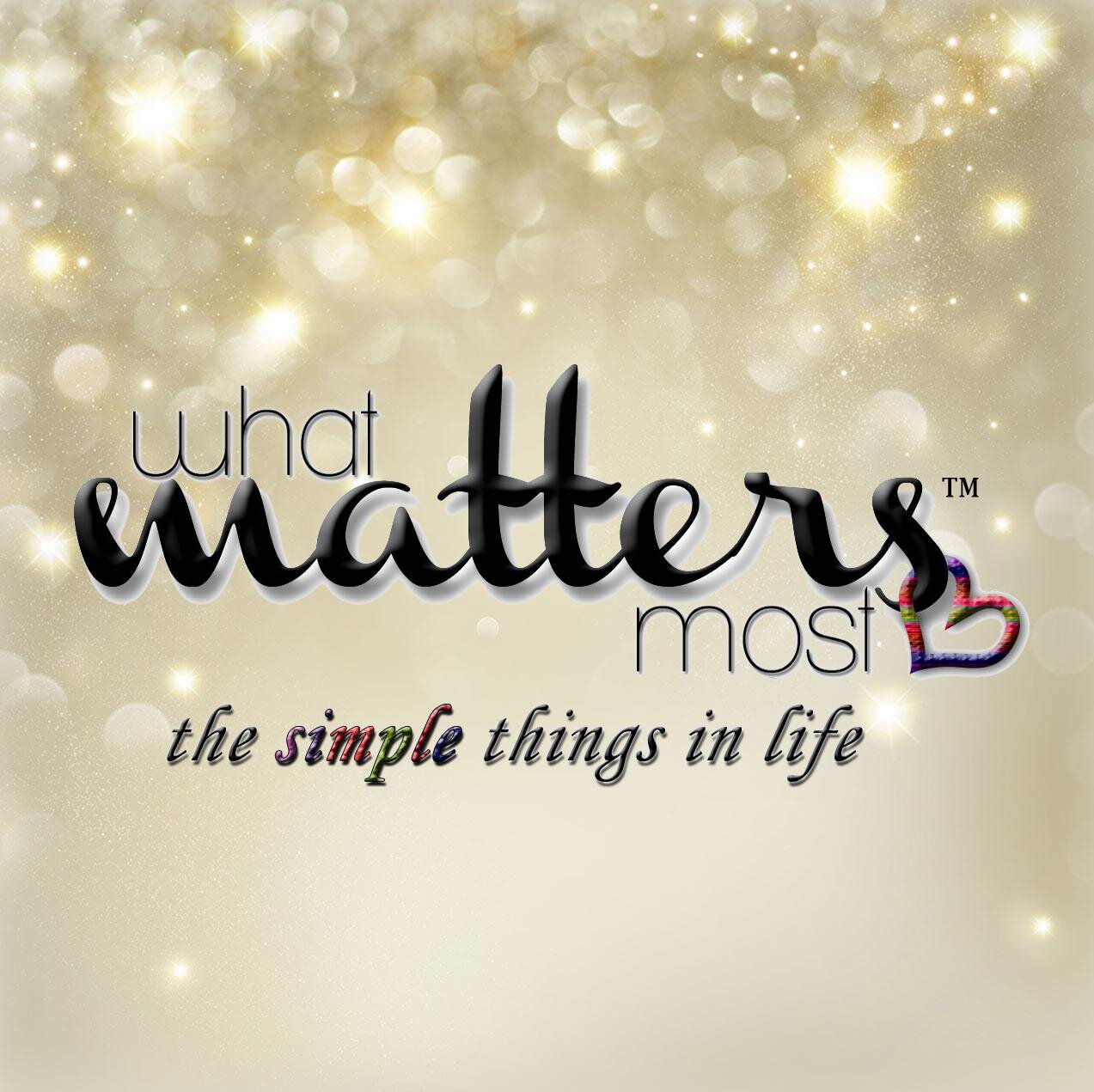 What Matters Most delves deep into the lives, passions, and experiences that have made our guests quest for more.
