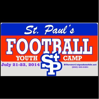 StPaulsFBcamp's profile picture. St. Paul's Youth Football Camp July 21-23 2014 8am-11:30am Open To Everyone Age 5-17 Pre-Reg Online or On Sight 
Camp Info
Coach Brady Thrower 251-461-2181