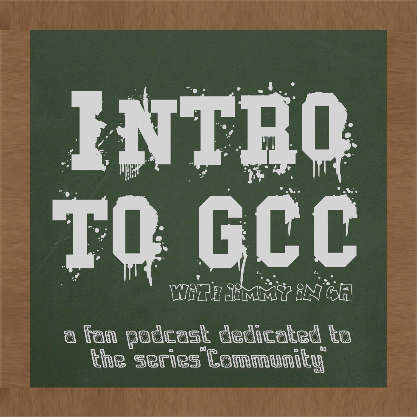 @IntroToGCC is a fan #podcast dedicated to the TV series #Community hosted by @JimmyinGA. Coming soon! #SixSeasonsAndAMovie