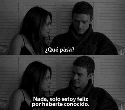 Un tanto defraudada con la vida.