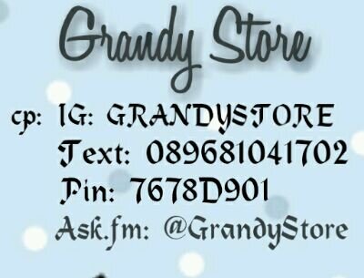 TRUSTED Online shop! More Ask & Order? cp: BBM: 7678D901, Sms only: 089681041702, IG: grandystore, SlowRespon and Happy Shooping | Minggu Slow Respon banget