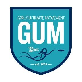 Join the Girls' Ultimate Movement! Play ultimate #likeagirl #stuckonGUM