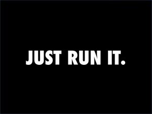 Running is a way of life. I do not take any credit for the quotes I post on here.