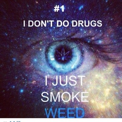 I smoke weed for a living