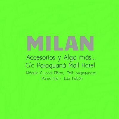Accesorios, Bolsos,  Carteras, Bisutería y Algo más. C/c Paraguana Mall Hotel Local PB-20. Facebook: Milan Milan, Instagram: BOUTIQUE_MILAN