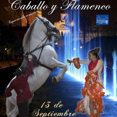 caballoyflamenc's profile picture. Caballo y Flamenco. Espectaculo Ecuestre // 13 se Septiembre a las 22:00 // Alcázar de los Reyes Cristianos // Entradas 12€