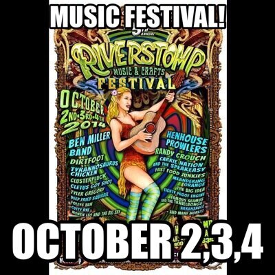Fifth annual Riverstomp Music Festival! October 2-5, 2014