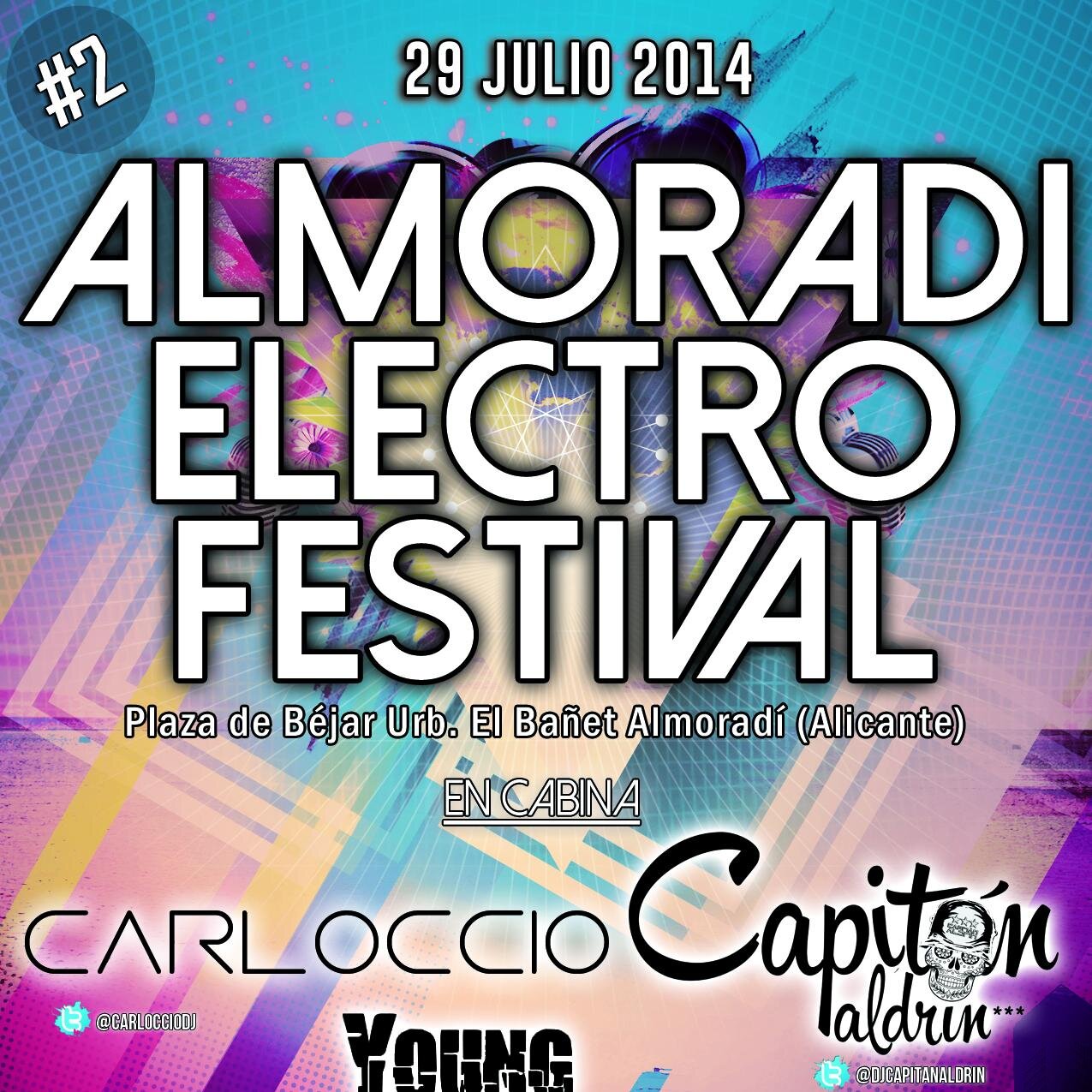 Almoradí Electro Festival 2014 (2da Edición) 29 de Julio, Plaza de Béjar Urb. El Bañet, Almoradí (Alicante)