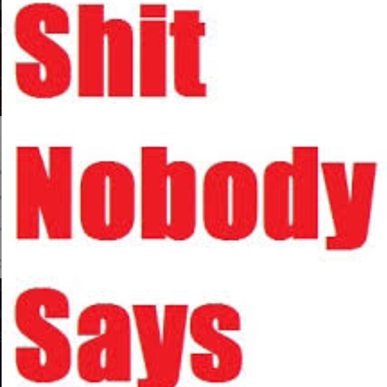 Direct message me things nobody says in pictou county, this is just for some laughs