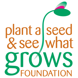 At the Plant A Seed (& See What Grows) Foundation, we nurture our inter-connectivity with one another, with our food, our land and our communities.