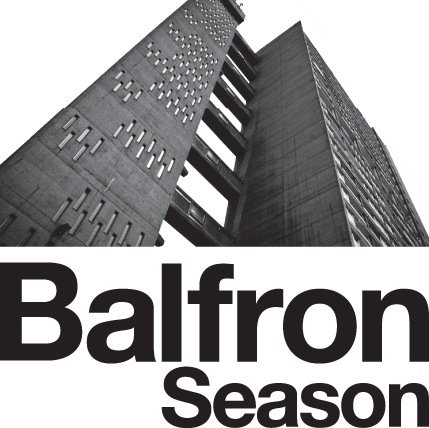 BALFRON SEASON: ART, ARCHITECTURE AND CULTURE IN THE ICONIC BALFRON TOWER          Presented by Bow Arts and running until mid October 2014.