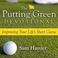 Weekly devotionals to help you  improve your life's short game.