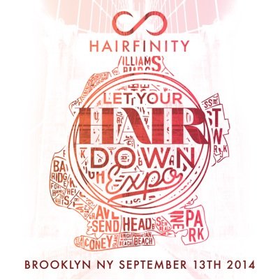 Hairfinity's | #LYHDExpo | Saturday, September 13, 2014 | Brooklyn, NY | Wait on it...