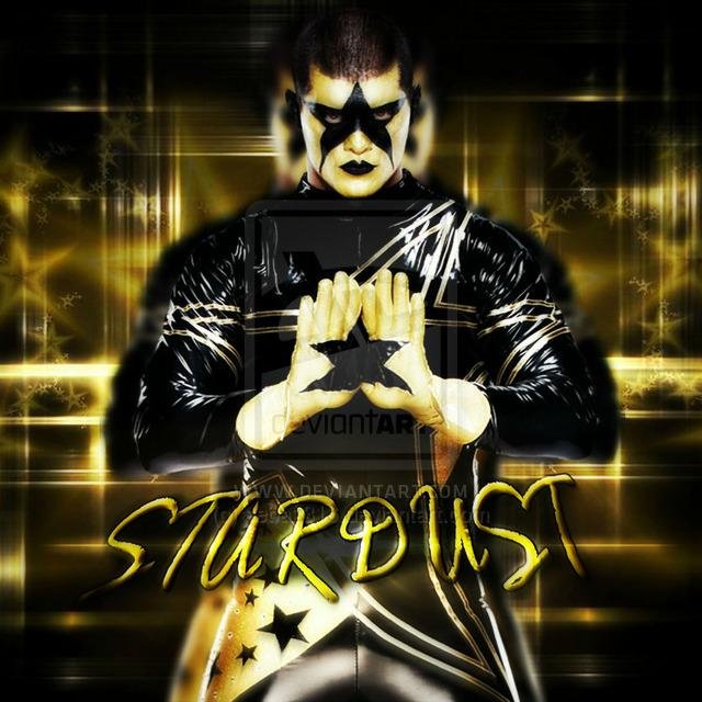 WWE StarDust Rper, Enter my world, be amazed -- and you will never forget the name of ..... STARDUST!