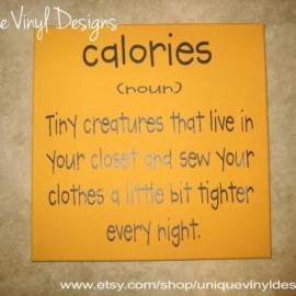 Quotes and helper tips to get rid of fat and calories.