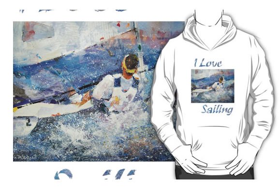 Sailing Clothing. T Shirts, Sweatshirts, Hoodies & Other Sailing Gear. Clothes for Men, Women, Teens, Boys & Girls. Sailing & Fashion.