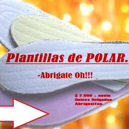Plantillas de Polar para que te abrigues del frio desde sus pies.
Tallas del 36 al 45. ($2.000+envio).
Ultradelgadas, lavables, calentitas.