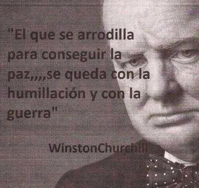 voy por la derecha 🇨🇴 El que se arrodilla para conseguir la paz, se queda con la humillación y con la guerra. W. Churchill #SíguemeYTeSigo