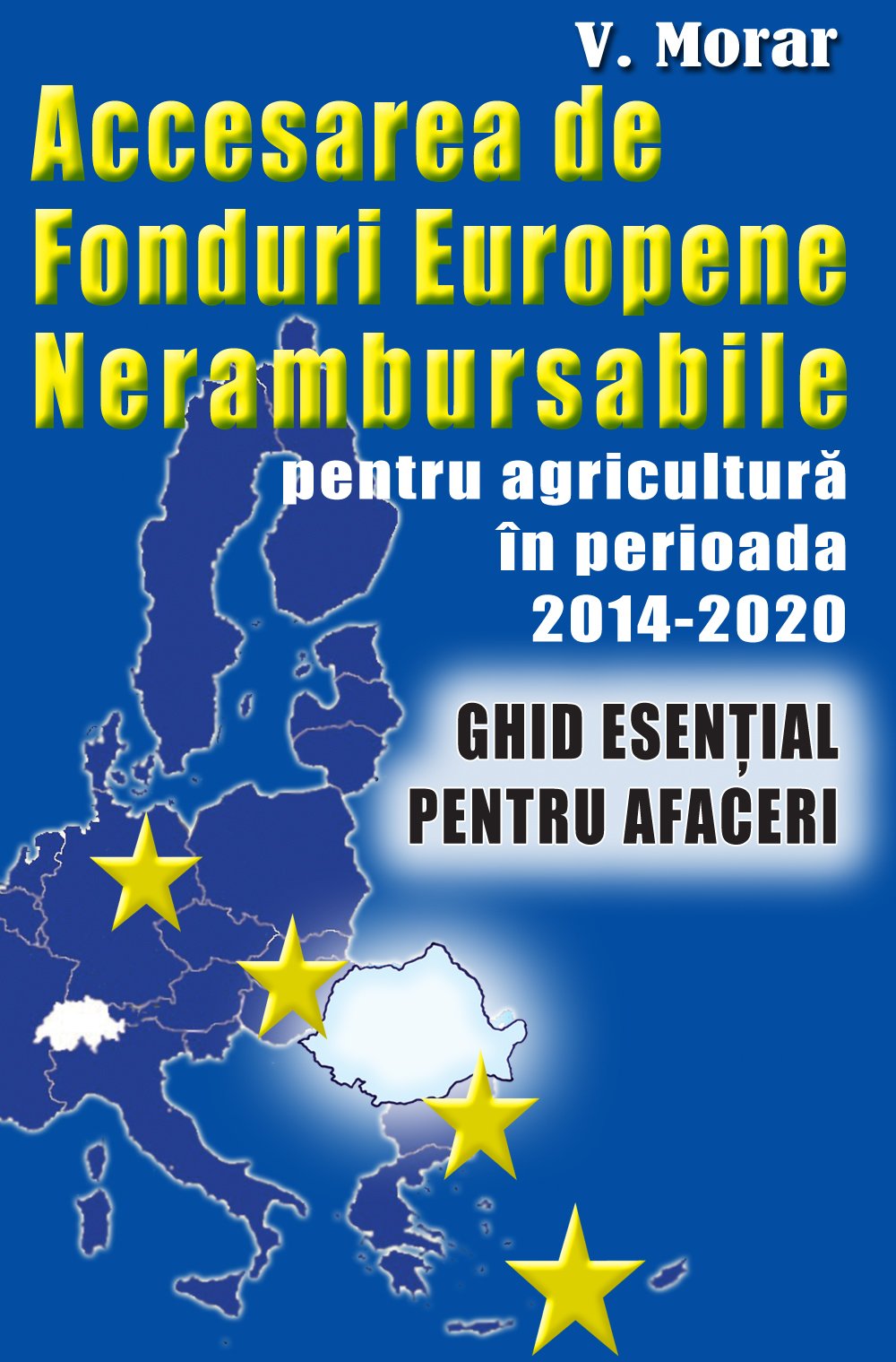 Accesarea de Fonduri Europene Nerambursabile