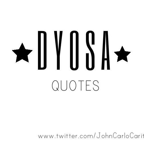 ★ D Y O S A.QUOTES ★ I FOLLOW BACK I Official fb acc. http://t.co/QS83WUUVrz