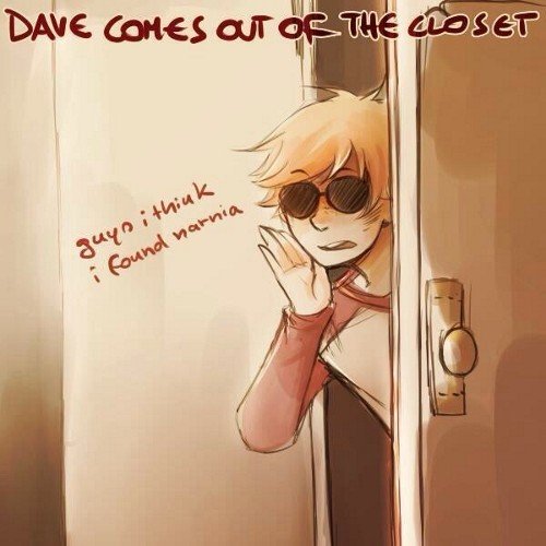 Hey my names Dave Strider and im cooler than you #single and I will follow back ask me anything v2: #singe v3: #single