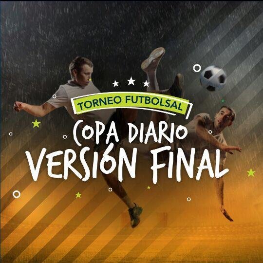 TORNEO FUTBOLSAL - COPA DIARIO VERSION FINAL Fecha:del 09 al 31 de agosto Lugar:Canchitas Sport & Play (Av. Universidad con Bella Vista, Sector Las Mercedes)