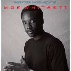 mrmoewhitsett's profile picture. Detroit's new smooth jazz artist comin soon!...... MOE WHITSETT  He's the talk of the town, debut cd coming soon.