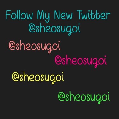 follow @sheosugoi