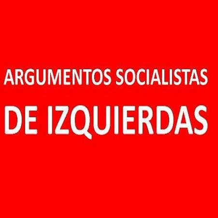 Argumentos Socialistas de Izquierdas para resituar al PSOE en la izquierda