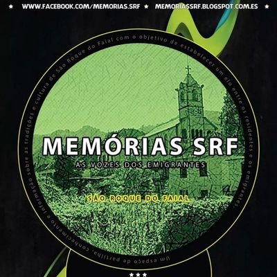 Memórias de São Roque do https://t.co/WrAOP2xm4v vozes dos emigrantes // S.R do Faial memories. The Emigrant voices