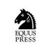 Equus Press (@equuspress) Twitter profile photo Equus Press (@equuspress) Twitter profile photo