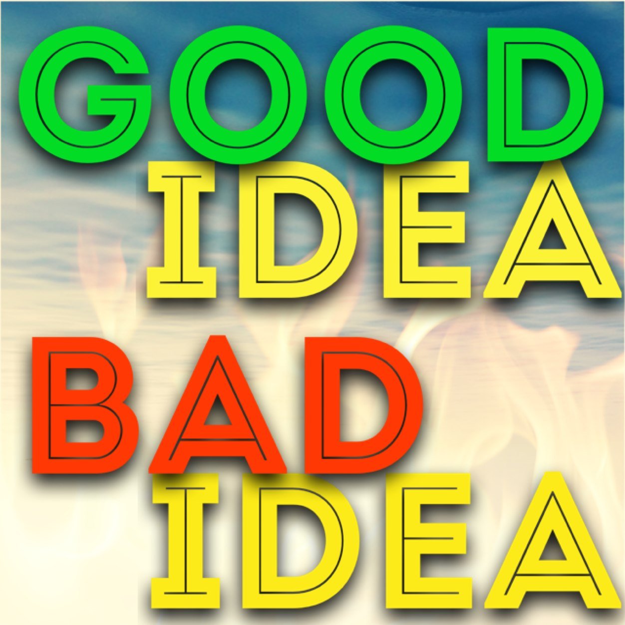 aGoodOrBadIdea's profile picture. Some ideas are good. Others, not so much. You decide: FAVE for GOOD or RT for BAD. You can tweet your ideas to me too.